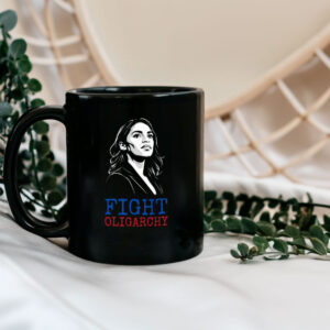 AOC Fight Oligarchy Graphic Mug for Activists Protestors Social Justice Advocates Political Mug