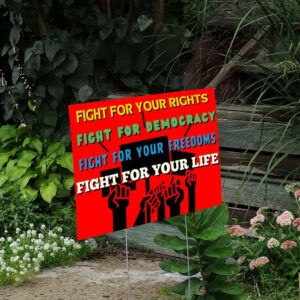 Fight For Democracy, Trump And Musk Are Destroying, Anti Trump Yard Sign