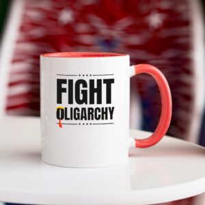 Fight Oligarchy, Protest Activist Rally Mug