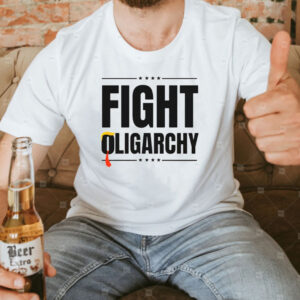 Fight Oligarchy, Protest Activist Rally Shirts