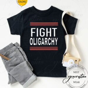 Fight Oligarchy Shirt - Anti Trump T Shirt, Anti Fascist, resist t-shirt