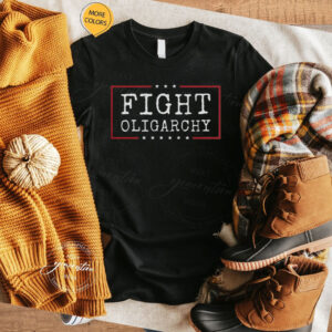Fight Oligarchy T-Shirt, Political Activism Shirt