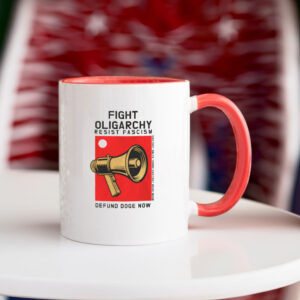 Protest Mug Resist Fascism fight oligarchy Rally Wear, AOC Bernie Fight Oligarchy Anti DOGE Mug