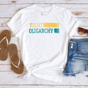 Retro Fight Oligarchy Shirt, Fight Oligarchy Shirt