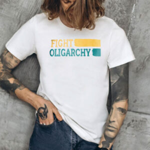 Retro Fight Oligarchy Shirt, Fight Oligarchy Shirt