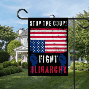Stop The Coup Fight Oligarchy 2025 Flag