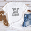 Wake Up And Fight Oligarchy Shirt, Activism Shirt