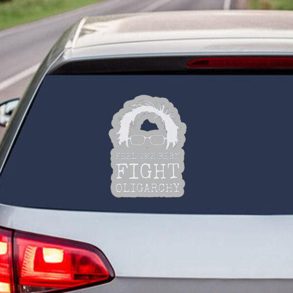 Feel The Bern Fight Oligarchy 2025 Stickers