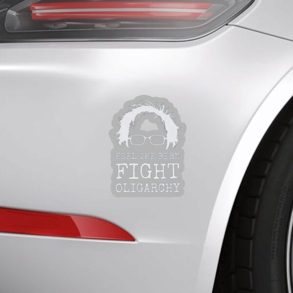 Feel The Bern Fight Oligarchy 2025 Stickers