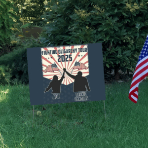 Fight Oligarchy AOC Bernie - Anti Trump, Fight Oligarchy Tour 2025 Yard Sign