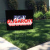 Fight Oligarchy, Bernie Sanders Alexandria Ocasio-Cortez Tour Yard Sign