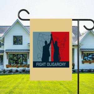 Fight Oligarchy, Resist Political Protest Flag