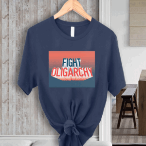 Fight Oligarchy Tour, Anti Trump Anti Maga FDT T-Shirt