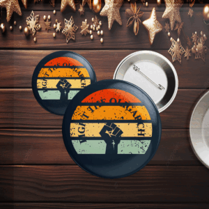 Fight The Oligarchy, Political Protest 2025 Button