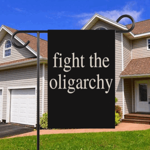 Fight the Oligarchy 2025 Flag