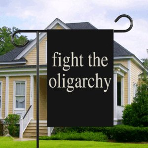 Fight the Oligarchy 2025 Flag