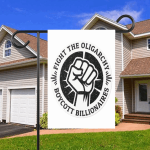 Fight the Oligarchy, Boycott Billionaires Flag