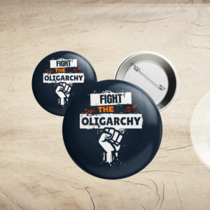 Fight the Oligarchy hand 2025 Button