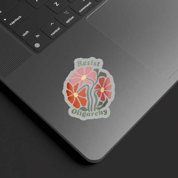 Floral Resist Oligarchy 2025 Sticker