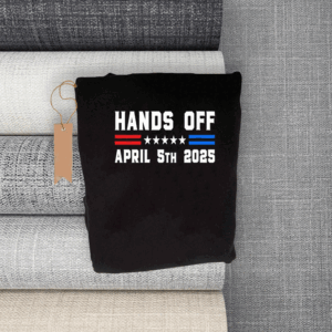 Hands Off April 5 2025 Protest Statement T-Shirt