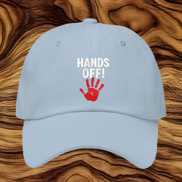 Hands Off! Embroidery 2025 Hat