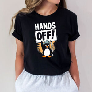 Hands Off Funny Penguin Protest Against Tariffs T-Shirt