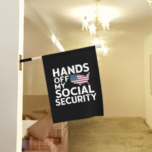 Hands Off My Social Security 2025 Flag