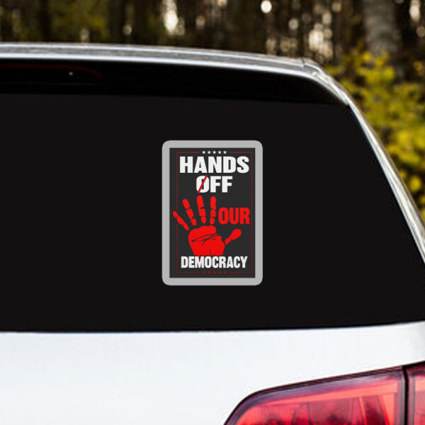Hands Off Our Democracy, Political Protest 2025 Sticker, Car Magnet
