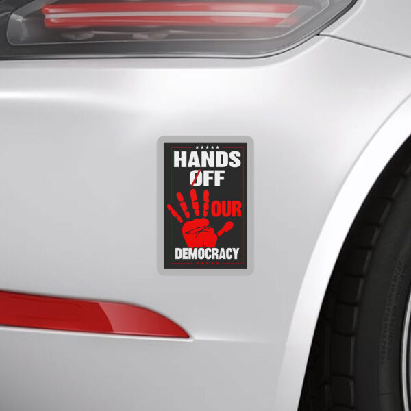 Hands Off Our Democracy, Political Protest 2025 Sticker, Car Magnet