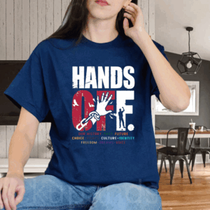 Hands Off Protest, Feminist Protest, Political T-Shirt
