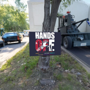 Hands Off Protest, Feminist Protest, Political Yard Sign