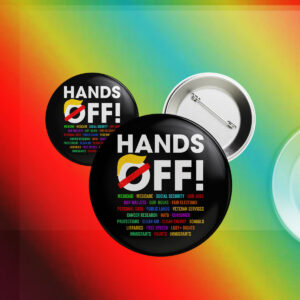 Hands Off Protest, Medicaid 2025 Button