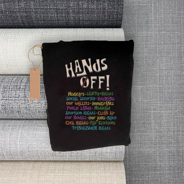 Hands Off Protest Message T-Shirt