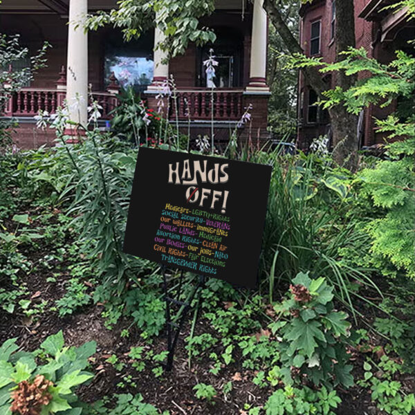 Hands Off Protest Message Yard Sign