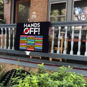 Hands Off Protest Sign, Anti Trump Anti Musk Yard Sign