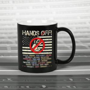 Hands Off Protest, Speech Environmental Rights Mug