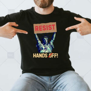 Hands Off Resist, Political Protest Activism T-Shirt