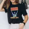 Hands Off Resist, Political Protest Activism T-Shirt