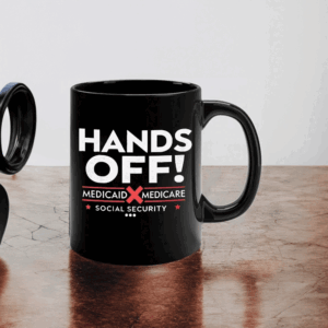Hands off protest social security and medicare medicaid Mug
