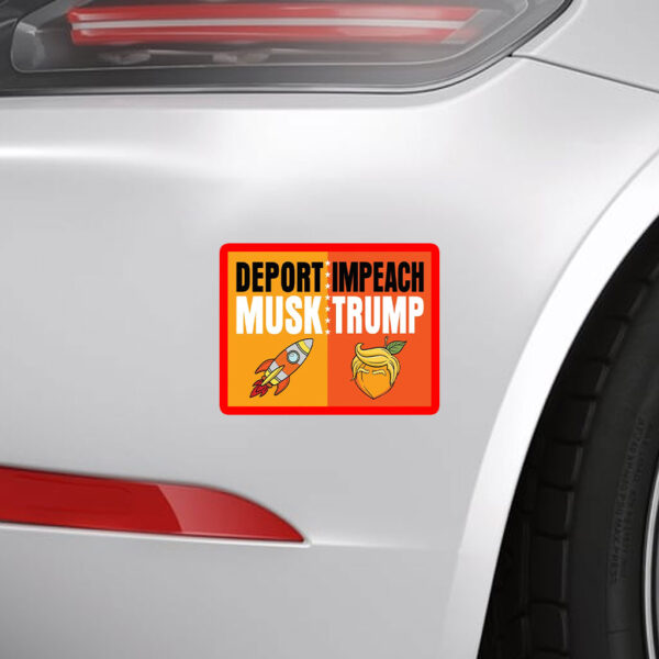 Impeach Trump Deport Musk, Anti Trump 2025 Sticker, Car Magnet