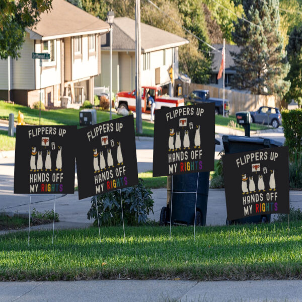 Penguins flippers up hands off my rights 2025 Yard Sign