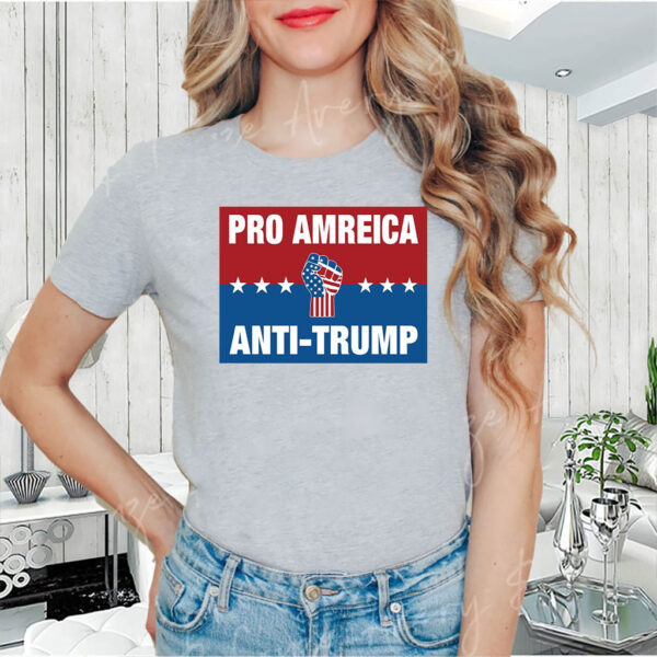 Pro-America Anti-Trump 2025 T-Shirt