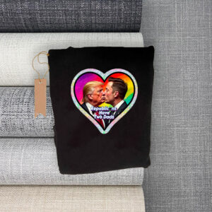 Republicans Have Two Dads, Anti Donald Trump, Anti Elon Musk T-Shirt