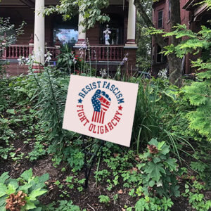 Resist Fascism Fight Oligarchy, Bernie Sanders 2025 Yard Sign
