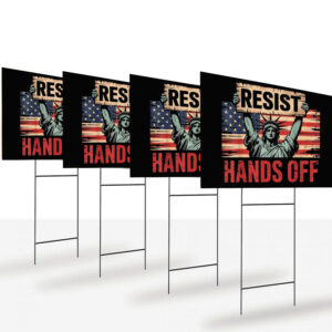 Resist Hands Off Protest 2025 Yard Signs