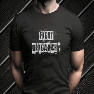Vintage Fight Oligarchy Stand Against Corporate Greed Activist T-Shirt