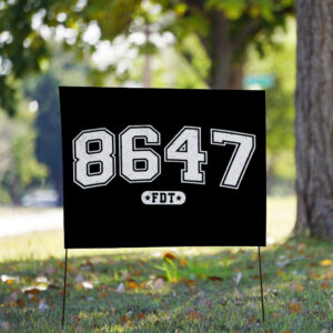 86 47 Anti Trump - Not My President 2025 Yard Sign