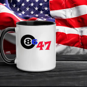 86 47 the best anti-treasonous Trump gear hands down Mug