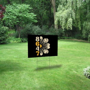 8647 Anti Trump, Anti Republican Fascism 2025 Yard Sign