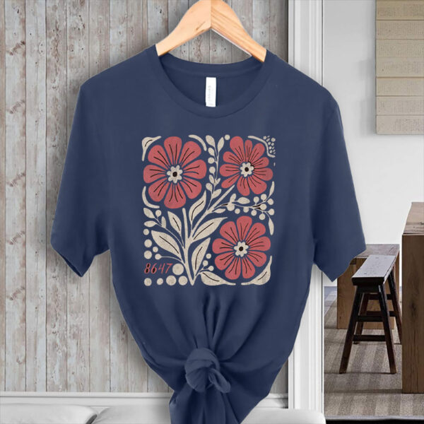 8647 Subtle Anti Trump 86 47 Floral Boho Style T-Shirt